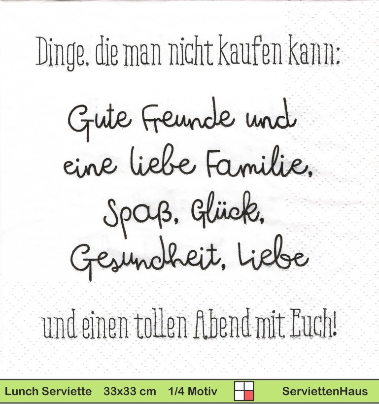 Dinge die man nicht kaufen kann Gute Freunde und Familie - 1 Lunch Serviette